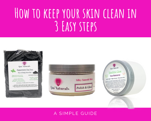How to Keep Your Skin Clean in 3 Easy Steps